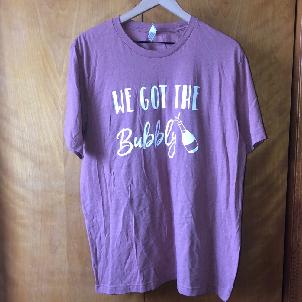 🌈3 for $25🌈 We Got the Bubbly Mauve Pink T-shirt XL